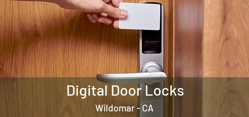  Digital Door Locks Wildomar - CA